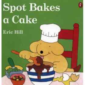 (Hill)/spot Bakes a cake.(puffin)
