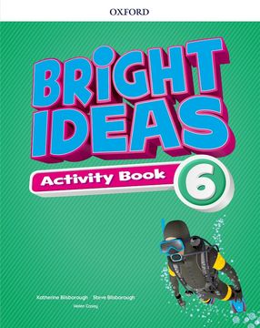 Bright Ideas: Level 6: Activity Book with Online Practice: Inspire Curiosity, Inspire Achievement. (en Inglés)