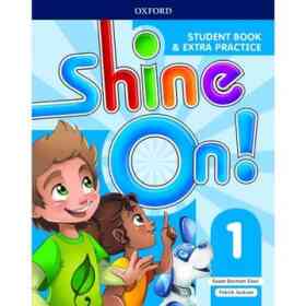 Shine on! Plus Level 1 - Student Book with Online Practice Imprenta Mayúscula Oxford