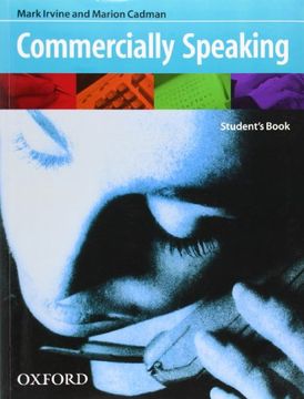 Oxford English for Careers. Commercially Speaking. Student's Book (en Inglés)
