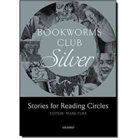 Oxford Bookworms Club Stories for Reading Circles: Silver (Stages 2 and 3) (Oxford Bookworms Library) (en Inglés)
