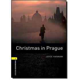 Oxford Bookworms Library: Christmas in Prague: Level 1: 400-Word Vocabulary (Oxford Bookworms; Stage 1) (en Inglés)