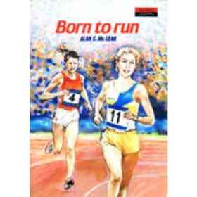 Born to Run (nwr.3) (en Inglés)