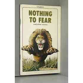Nothing to Fear and Other Stories: Stage 4 (1100 Word Vocabulary) (Longman Structural Readers)