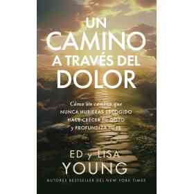 Un Camino a Traves Del Dolor