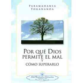 Por Que Dios Permite El Mal Y Como Superarlo