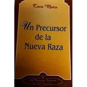Un Precursor De La Nueva Raza