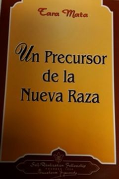 Un Precursor De La Nueva Raza