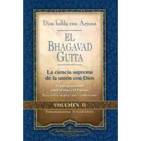 Dios Habla Con Arjuna: El Bhagavad Guita, Vol. 2 (God Talks with Arjuna) (Self-Realization Fellowship) Spanish Edition