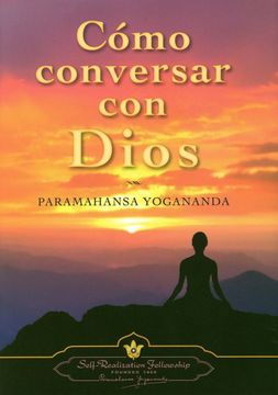 Cómo Conversar Con Dios