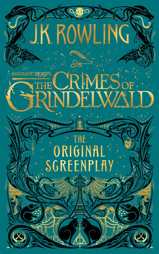 Fantastic Beasts: the Crimes of Grindelwald - Screenplay