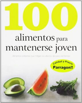 100 Alimentos Para Mantenerse Joven