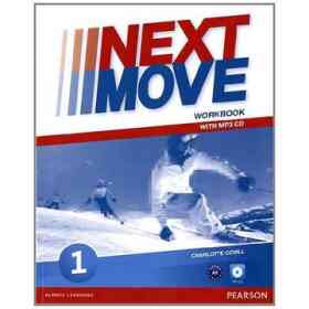 Next Move. Workbook. per Le Scuole Superiori. Con Cd Audio Formato Mp3. Con Espansione Online: 1 (en Inglés)