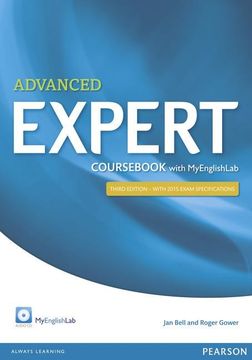 Expert Advanced 3rd Edition Coursebook with Audio Cd and Myenglishlab Pack (en Inglés)