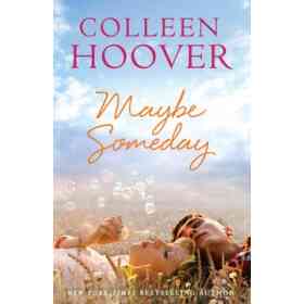 Maybe Someday (en Inglés)