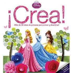 Crea Mas De 30 Ideas De Princesa Para Armar Y Divertirs E (Con Stickers Y Figuras Recortabl