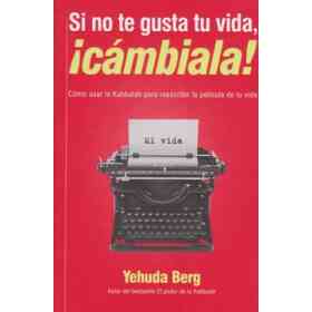 Si No Te Gusta Tu Vida Cambiala
