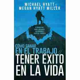 Como Ganar en El Trabajo Y Tener Exito en La Vida