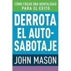 Derrota El Auto-Sabotaje