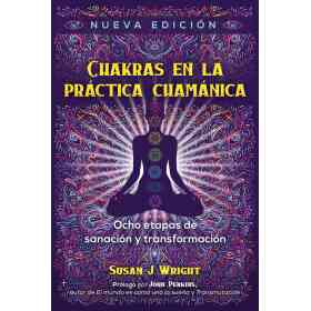 Chakras en La Practica Chamanica