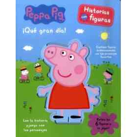 Peppa Pig Que Gran Dia Historias Con Figuras