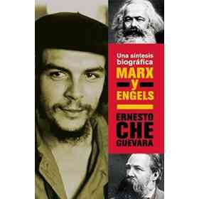 Marx Y Engels: Una Síntesis Biográfica (en Inglés)