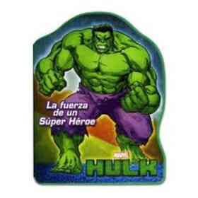 Hulk La Fuerza De Un Super Heroe