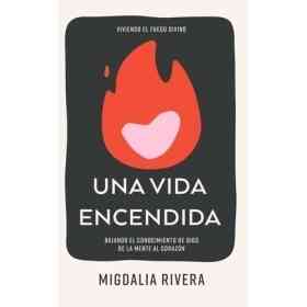 Una Vida Encendida