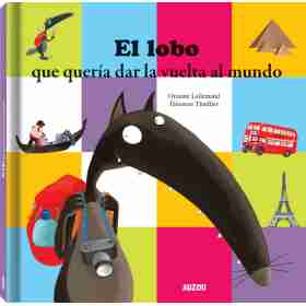 El Lobo Que Queria Dar La Vuelta Al Mundo