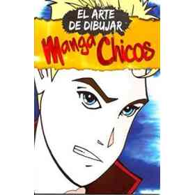 Arte De Dibujar Manga Chicos, El