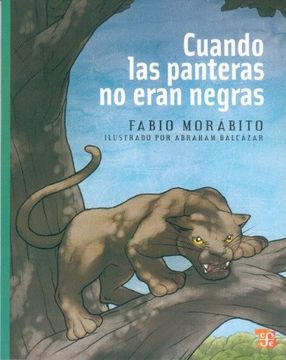 Cuando Las Panteras No Eran Negras