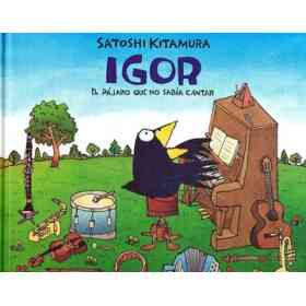 Igor: El Pajaro Que No Sabia Cantar