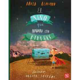 El Niño Que Nadaba Con Pirañas