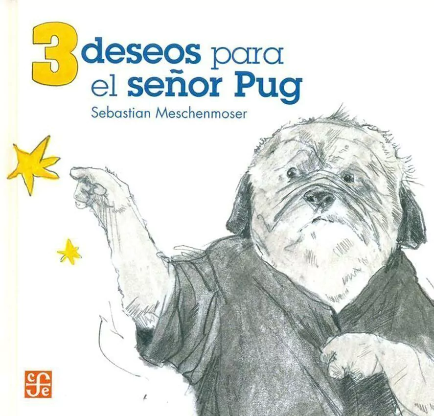 3 Deseos Para El señor Pug