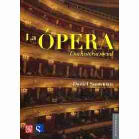 La Opera. Una Historia Social
