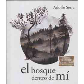 El Bosque Dentro De Mi