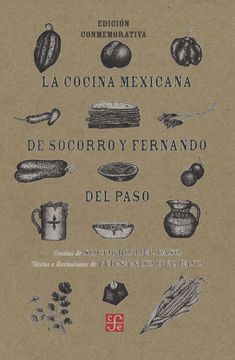 La Cocina Mexicana De Socorro Y Fernando Del Paso