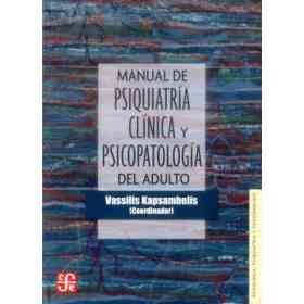 Manual De Psiquiatria Clinica Y Psicopatologia Del Adulto