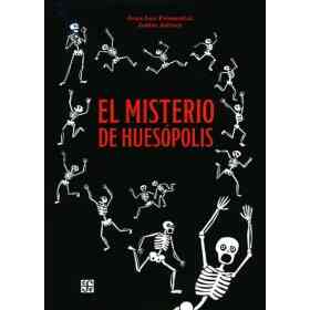 El Misterio De Huesopolis