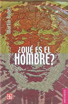 Qué Es El Hombre?