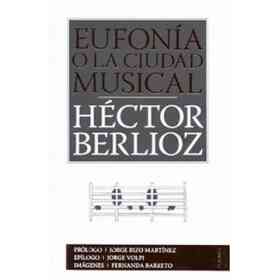 Eufonia O La Ciudad Musical