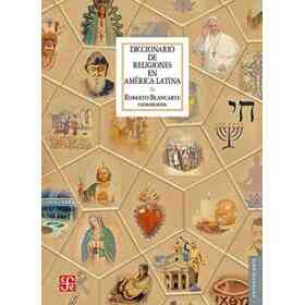 Diccionario De Religiones en America Latina