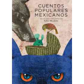 Cuentos Populares Mexicanos / 3 Ed.