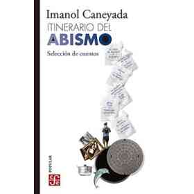 Itinerario Del Abismo. Selección De Cuentos