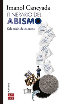 Itinerario Del Abismo. Selección De Cuentos