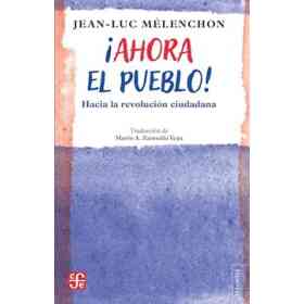 Ahora El Pueblo! Hacia La Revolución Ciudadana