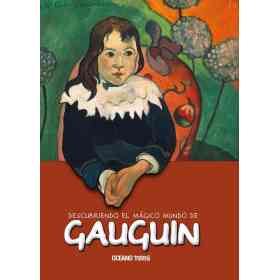 Descubriendo El Magico Mundo De Gauguin