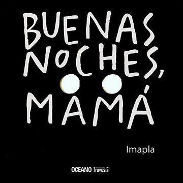 Buenas Noches Mama
