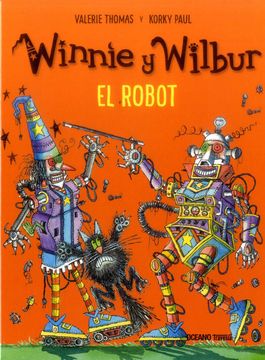 Winnie Y Wilbur. El Robot