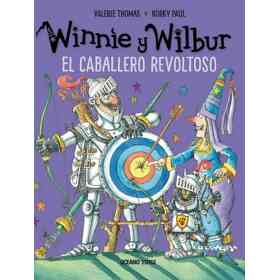 Winnie Y Wilbur. El Caballero Revoltoso